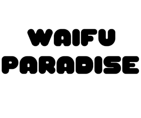 Waifu Paradise